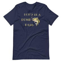 Load image into Gallery viewer, Don't be a dumb bass fishing t shirt navy