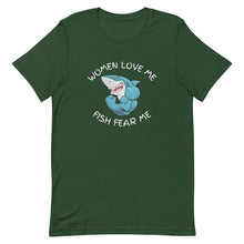 Load image into Gallery viewer, Forest color fishing t-shirt - women love me, fish fear me